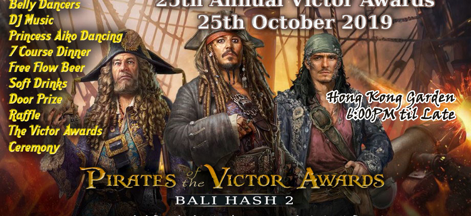 Bali Hash 2 Annual Victor Awards 2019 Pirates of the Victor Awards