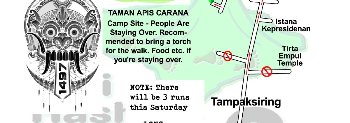 Bali Hash House Harriers 2 - UPDATE RUN #1497 TAMAN APIS CARANA Tampaksiring Bali